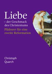 Produktbild: Liebe - der Geschmack des Christentums