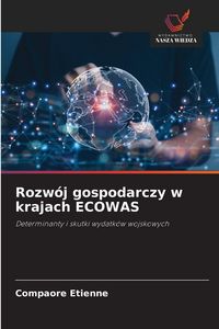 Produktbild: Rozw&oacute;j gospodarczy w krajach ECOWAS