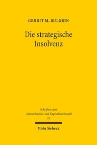 Produktbild: Die strategische Insolvenz