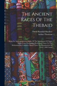 Produktbild: The Ancient Races Of The Thebaid