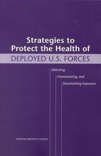 Produktbild: Strategies to Protect the Health of Deployed U.S. Forces