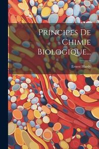 Produktbild: Principes De Chimie Biologique...