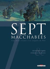 Produktbild: Sept macchab&eacute;es : sept morts-vivants &agrave; la conqu&ecirc;te du p&ocirc;le