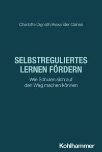 Produktbild: Selbstreguliertes Lernen f&ouml;rdern