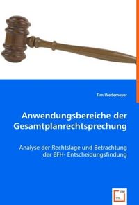 Produktbild: Wedemeyer, T: Anwendungsbereiche der Gesamtplanrechtsprechun
