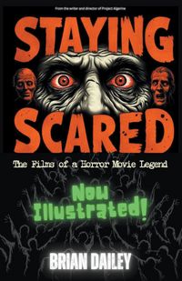 Produktbild: Staying Scared - The Films of a Horror Movie Legend