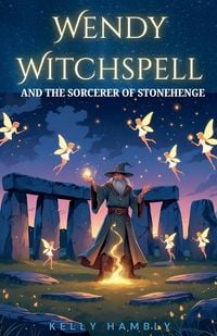 Produktbild: Wendy Witchspell and the Sorcerer of Stonehenge