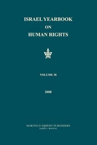 Produktbild: Israel Yearbook on Human Rights, Volume 38 (2008)
