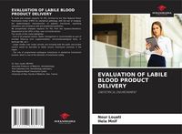 Produktbild: Evaluation Of Labile Blood Product Delivery