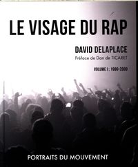 Produktbild: Le visage du rap : portraits du mouvement