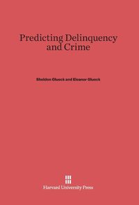 Produktbild: Predicting Delinquency and Crime