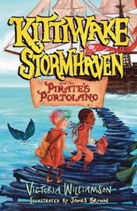 Produktbild: Kittiwake Stormhaven and the Pirate's Portolano