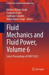 Produktbild: Fluid Mechanics and Fluid Power, Volume 6