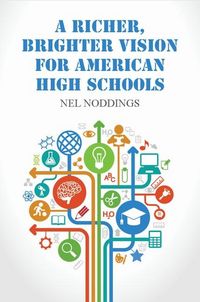 Produktbild: Richer, Brighter Vision for American High Schools