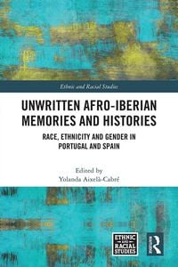 Produktbild: Unwritten Afro-Iberian Memories and Histories