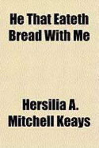 Produktbild: He That Eateth Bread with Me