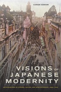 Produktbild: Gerow, A: Visions of Japanese Modernity