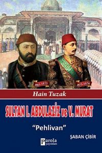 Produktbild: Sultan 1. Abd&uuml;laziz ve 5. Murat