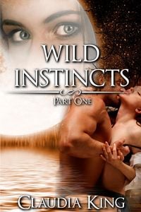 Produktbild: Wild Instincts: Part 1 [Werewolf Erotic Romance]