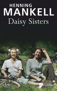 Bild vom Artikel Daisy Sisters vom Autor Henning Mankell