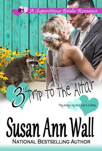 Produktbild: 3rd Trip to the Altar (Superstitious Brides, #3)