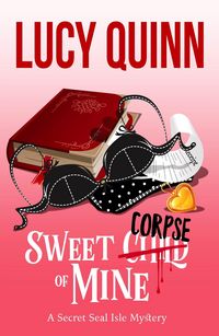 Produktbild: Sweet Corpse of Mine (A Secret Seal Isle Mystery, #7)