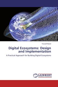 Produktbild: Digital Ecosystems: Design and Implementation
