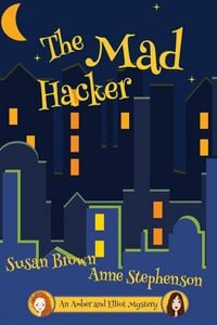 Produktbild: The Mad Hacker (An Amber and Elliot Mystery)