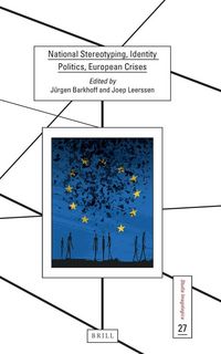 Produktbild: National Stereotyping, Identity Politics, European Crises