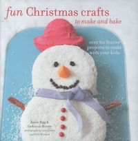 Produktbild: Woram, C: Fun Christmas Crafts to Make and Bake