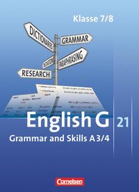 English G 21. Ausgabe A 3 und A 4. Grammar and Skills Joachim Blombach