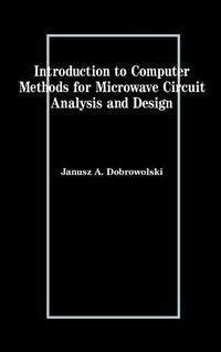Produktbild: Introduction to Computer Methods for Microwave Circuit Analysis and Design