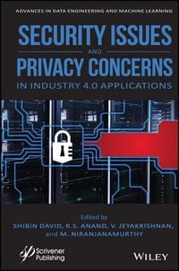 Produktbild: Security Issues and Privacy Concerns in Industry 4.0 Applications