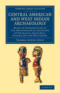 Produktbild: Central American and West Indian Archaeology