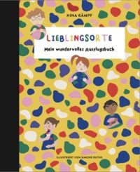 Produktbild: Lieblingsorte- Mein wundervolles Ausflugsbuch