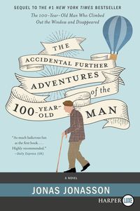 Produktbild: The Accidental Further Adventures of the Hundred-Year-Old Man