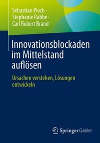 Produktbild: Innovationsblockaden im Mittelstand aufl&ouml;sen