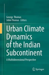 Produktbild: Urban Climate Dynamics of the Indian Subcontinent