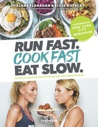 Produktbild: Run Fast. Cook Fast. Eat Slow.