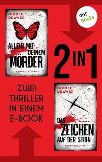 Produktbild: Allein mit deinem M&ouml;rder & Das Zeichen auf der Stirn