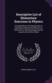 Produktbild: Descriptive List of Elementary Exercises in Physics