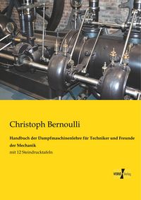 Produktbild: Handbuch der Dampfmaschinenlehre f&uuml;r Techniker und Freunde der Mechanik
