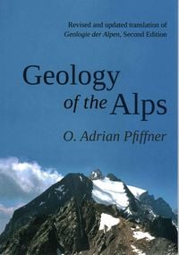 Bild vom Artikel Geology of the Alps vom Autor O. Adrian Pfiffner