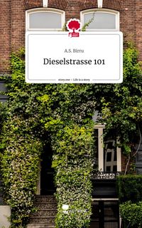 Produktbild: Dieselstrasse 101. Life is a Story - story.one