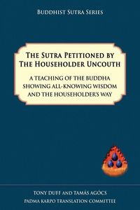 Produktbild: The Sutra Petitioned by the Householder Uncouth