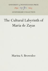 Produktbild: The Cultural Labyrinth of Mar&iacute;a de Zayas