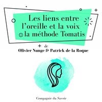 Produktbild: Les liens entre lʼoreille et la voix, la m&eacute;thode Tomatis