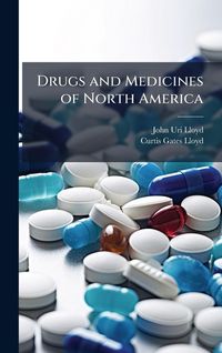 Produktbild: Drugs and Medicines of North America