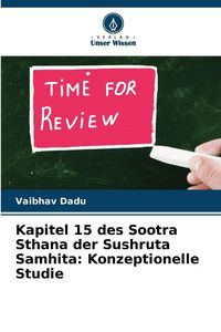 Produktbild: Kapitel 15 des Sootra Sthana der Sushruta Samhita: Konzeptionelle Studie