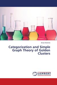 Produktbild: Categorization and Simple Graph Theory of Golden Clusters